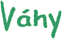 V�hy